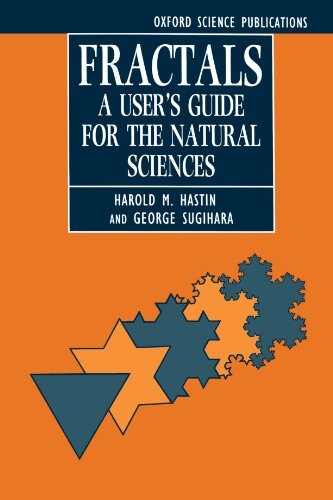 Fractals : A User's Guide for the Natural Sciences