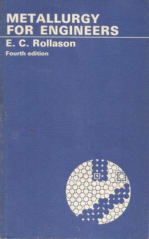Metallurgy for engineers / E.C. Rollanson