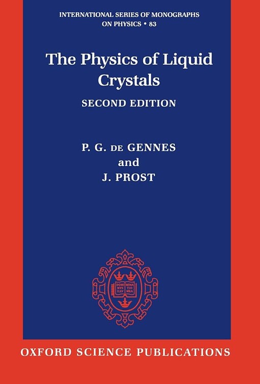 The physics of liquid crystals / by P.G. de Gennes