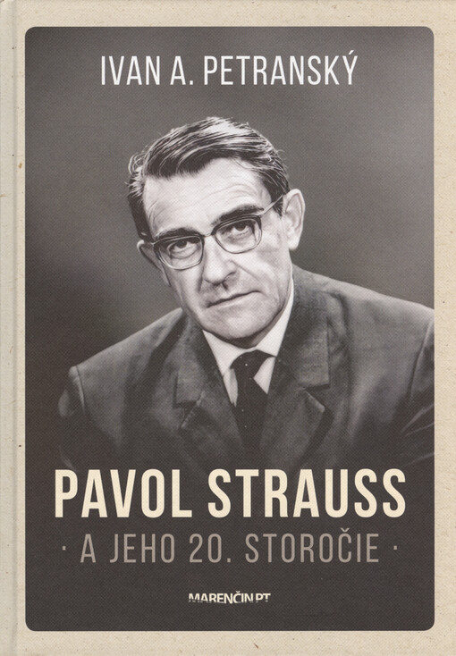 Pavol Strauss a jeho 20. storočie