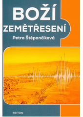 Boží zemětřesení  (odkaz v elektronickém katalogu)