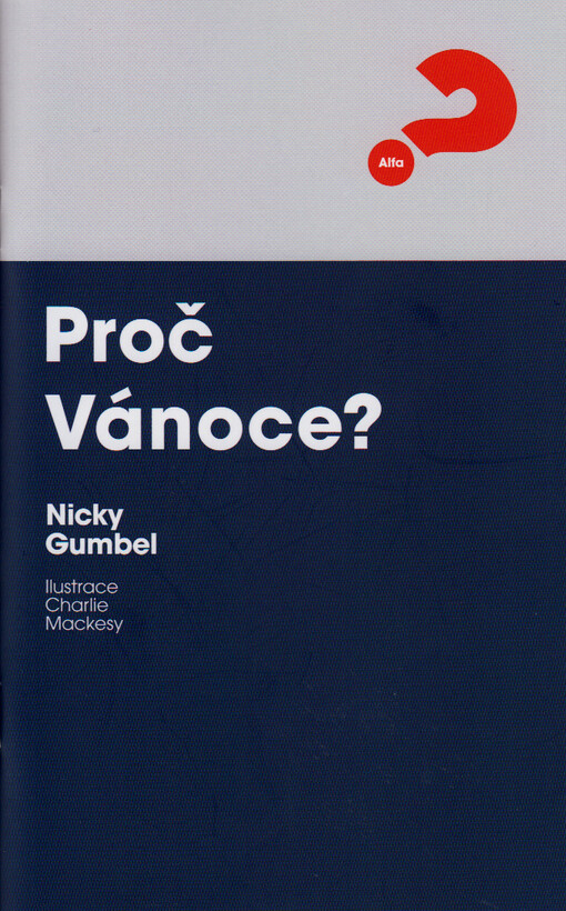 Proč Vánoce? : vánoční verze brožury Proč Ježíš?