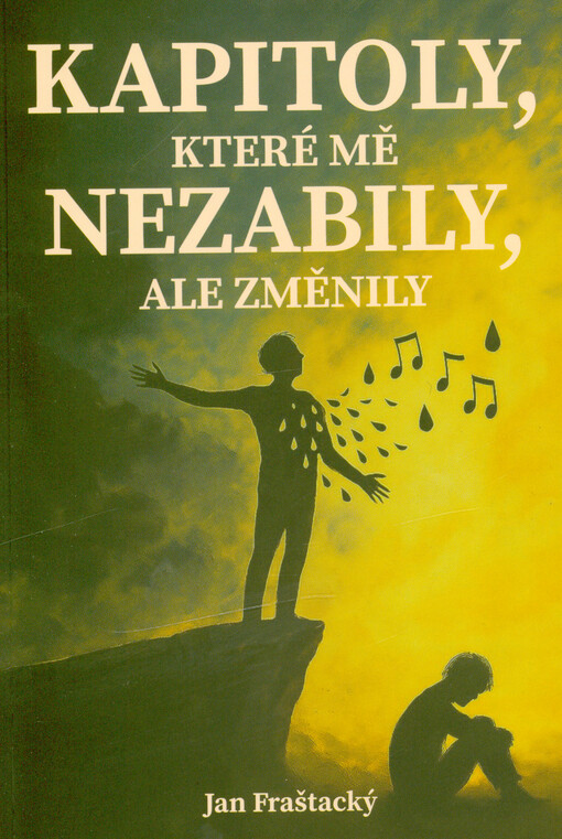 Kapitoly, které mě nezabily, ale změnily