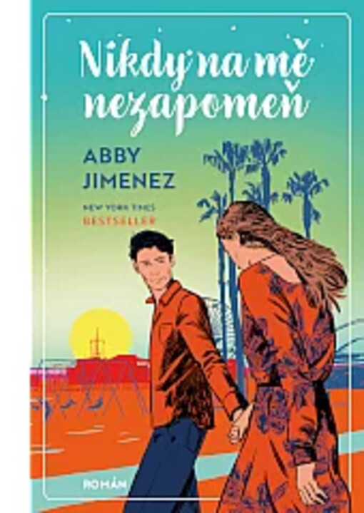 Nikdy na mě nezapomeň