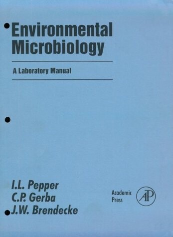 Environmental Microbiology: A Laboratory Manual
