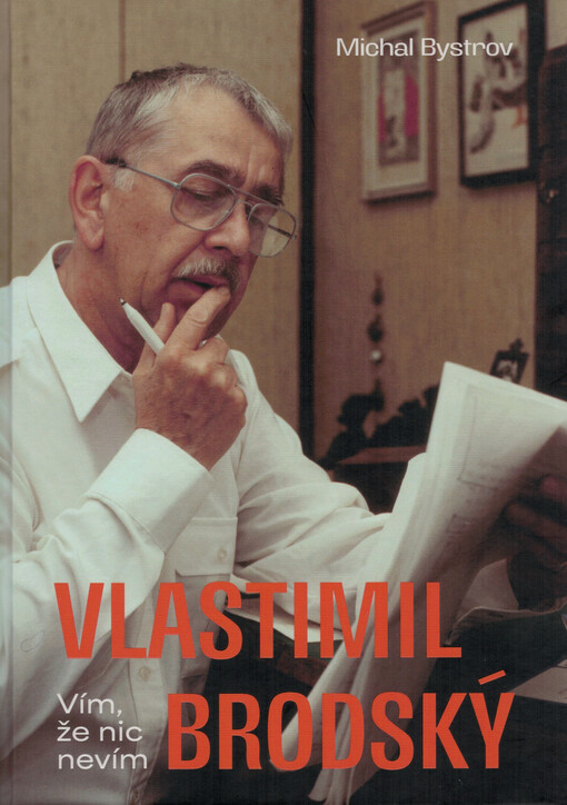 Vlastimil Brodský : vím, že nic nevím