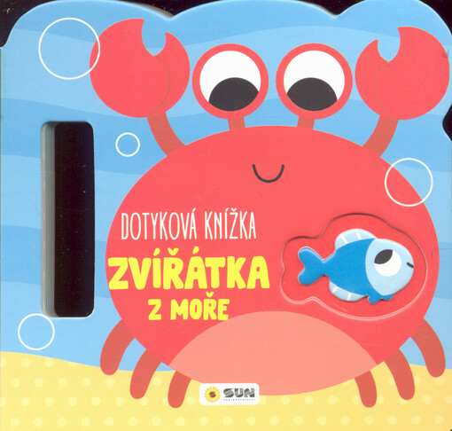 Zvířátka z moře : dotyková knížka