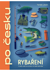 Rybaření po česku  (odkaz v elektronickém katalogu)