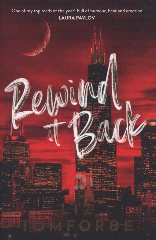 Windy city series. Book five, Rewind it back