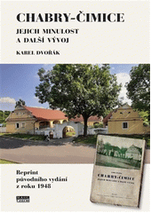 Chabry-Čimice : jejich minulost a další vývoj  (odkaz v elektronickém katalogu)