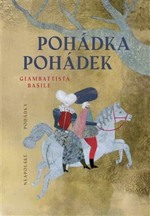 Pohádka pohádek : neapolské pohádky