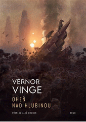 Oheň nad Hlubinou  (odkaz v elektronickém katalogu)