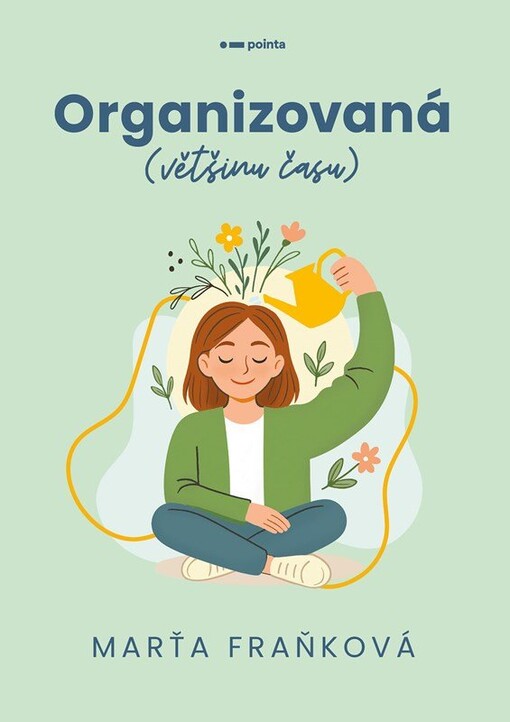 Organizovaná (většinu času)