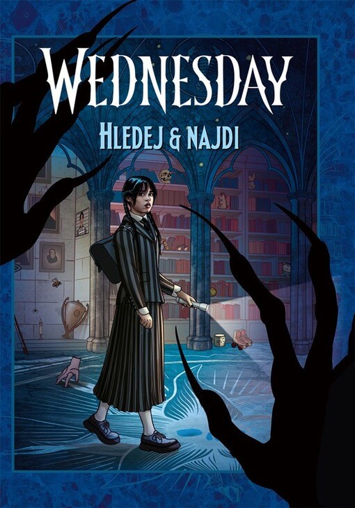 Wednesday : hledej a najdi / ilustrace Fabio Laguna a Marco Lesko ; based on the characters created by Charles Addams ; z anglického originálu Wednesday: Seek & find book ... přeložila Kateřina Hajžmanová