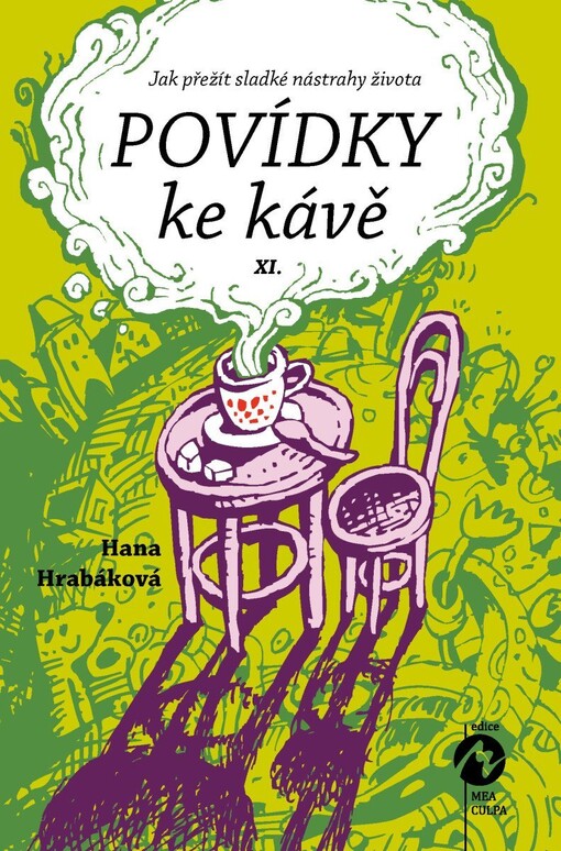 Povídky ke kávě. XI., Jak přežít sladké nástrahy života