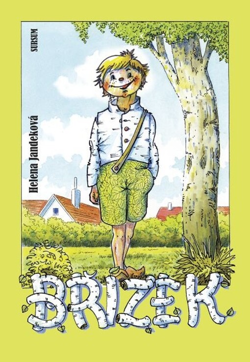 Břízek / Helena Jandeková ; ilustrace Emanuel Petržela
