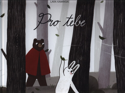 Pro tebe / Lara Kaminski