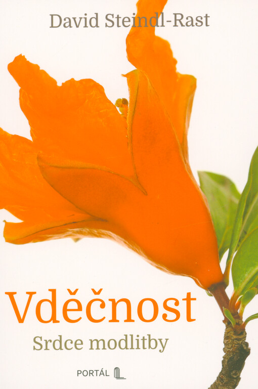 Vděčnost : srdce modlitby