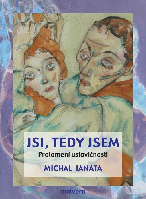 Jsi, tedy jsem : prolomení ustavičnosti