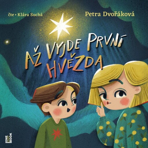 Až vyjde první hvězda / Petra Dvořáková