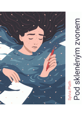 Pod skleněným zvonem (odkaz v elektronickém katalogu)