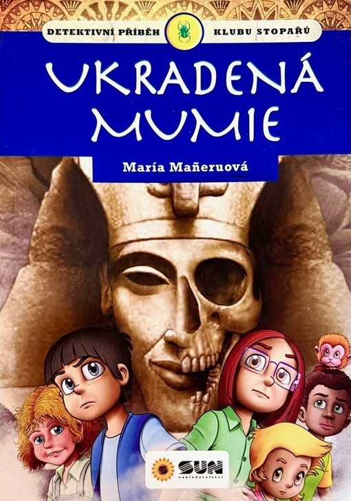 Ukradená mumie - klub stopařů