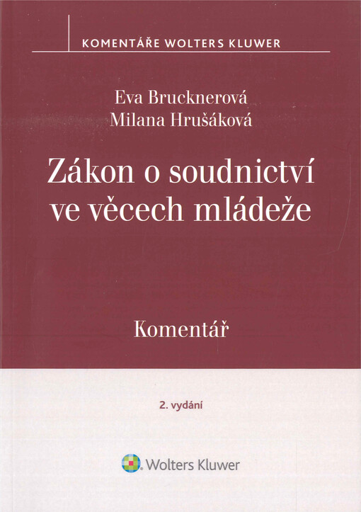 Zákon o soudnictví ve věcech mládeže : komentář
