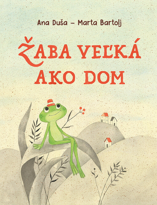 Žaba veľká ako dom
