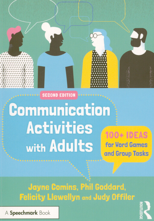  Jayne Comins - Communication activities with adults : 100+ ideas for word games and group tasks
