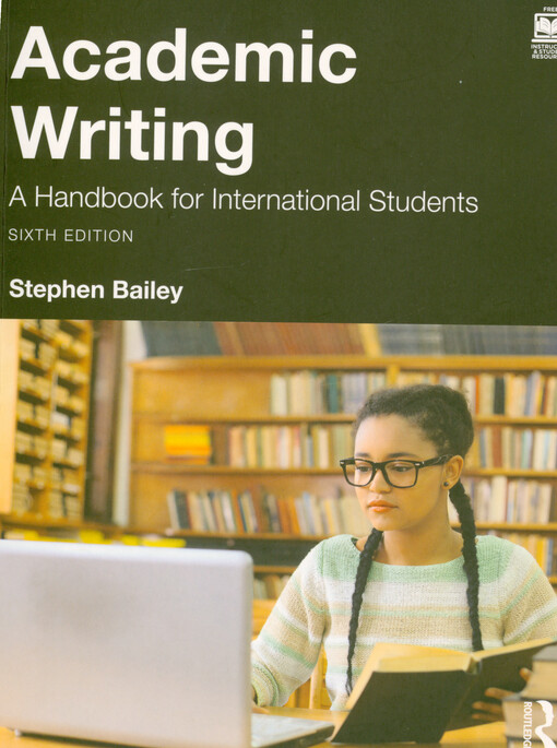  Stephen Bailey - Academic writing : a handbook for international students