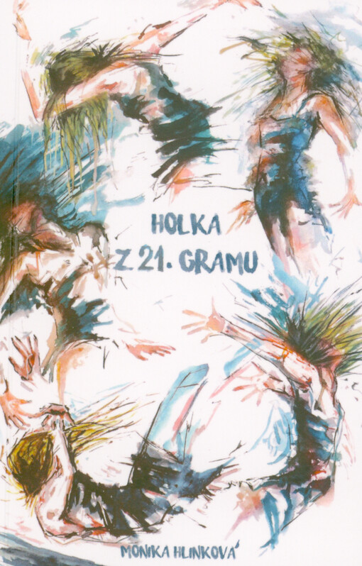 Holka z 21. gramu