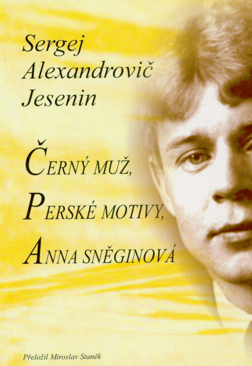 Černý muž ; Perské motivy ; Anna Sněginová