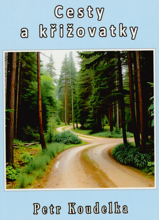 Cesty a křižovatky