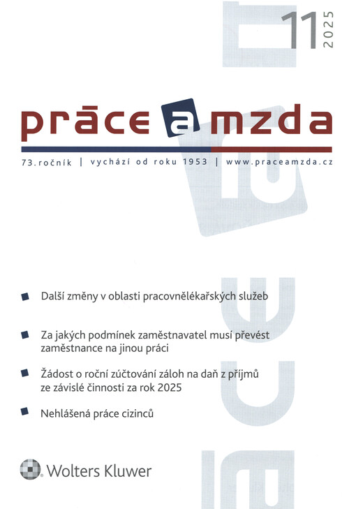 Práce a mzda : odborný časopis pro otázky odměňování, pracovního práva, personalistiky, kolektivního vyjednávání a pro sociální oblast