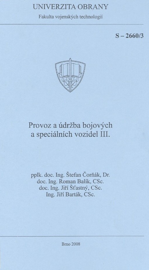 Provoz a údržba bojových a speciálních vozidel III.
