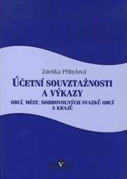 Účetní souvztažnosti a výkazy obcí, měst, dobrovolných svazků obcí a krajů