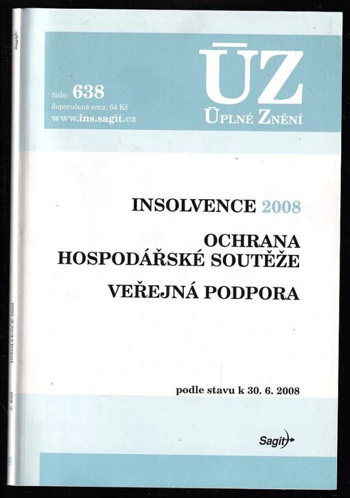 ÚZ č. 638 Insolvenční zákon, Ochrana hospodářské soutěže; Úplné znění předpisů