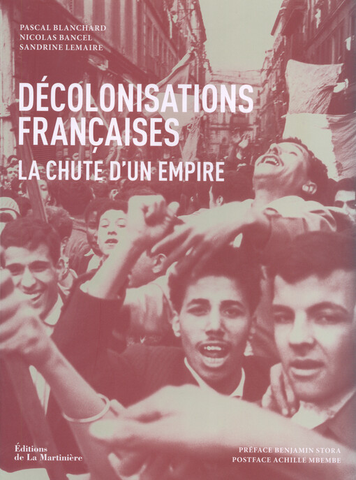 Décolonisations françaises : la chute d'un empire