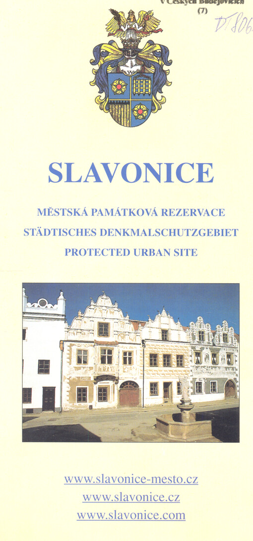 Slavonice : městská památková rezervace = Slavonice : protected urban site = Slavonice : städtisches Denkmalschutzgebiet