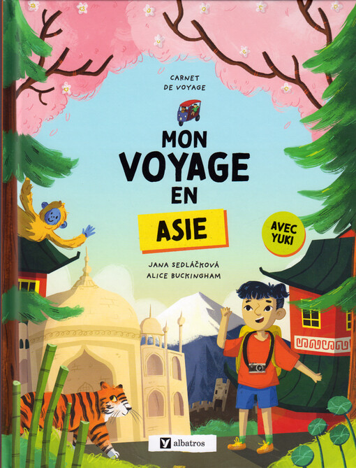 Mon voyage en Asie : carnet de voyage