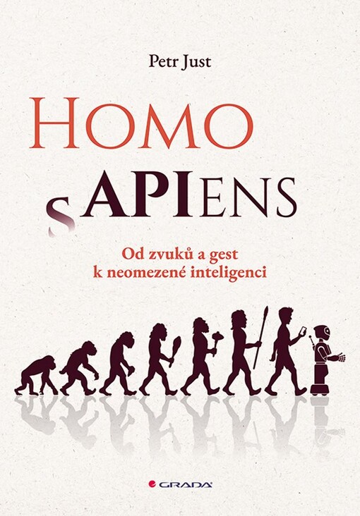Homo APIens : od zvuků a gest k neomezené komunikaci