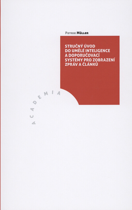 Stručný úvod do umělé inteligence a doporučovací systémy pro zobrazení zpráv a článků