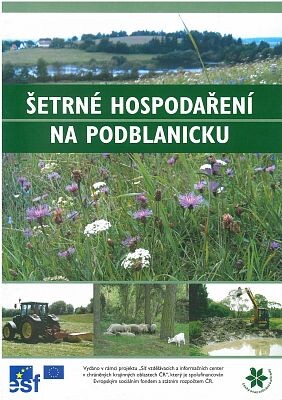 Šetrné hospodaření na Podblanicku