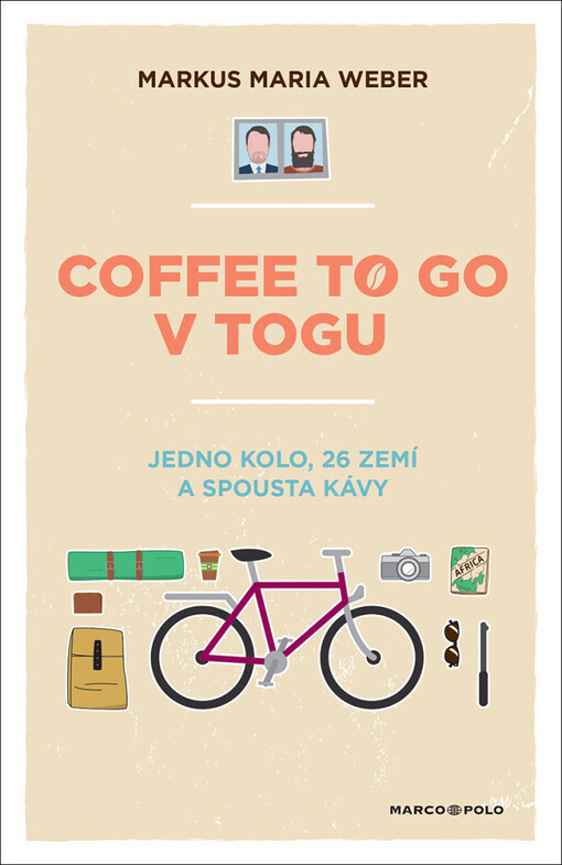Coffee to go v Togu : jedno kolo, 26 zemí a spousta kávy /