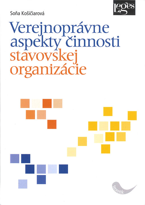 Verejnoprávne aspekty činnosti stavovskej organizácie