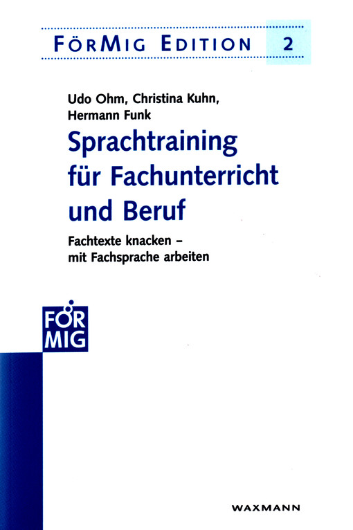Sprachtraining für Fachunterricht und Beruf : Fachtexte knacken - mit Fachsprache arbeiten