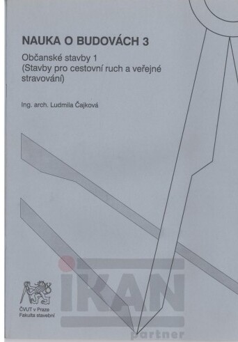 Nauka o budovách 3.Občanské stavby 1 : (stavby pro cestovní ruch a veřejné stravování)