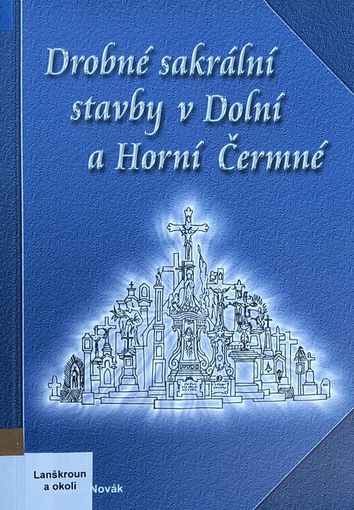 Drobné sakrální stavby v Dolní a Horní Čermné