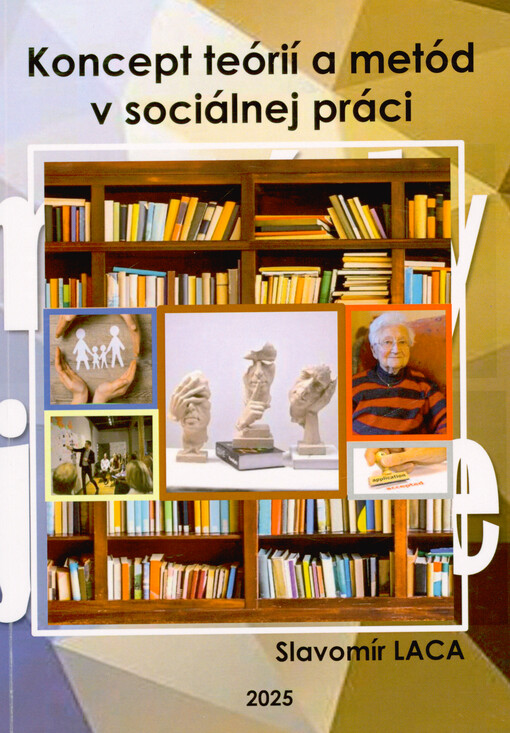 Koncept teórií a metód v sociálnej práci