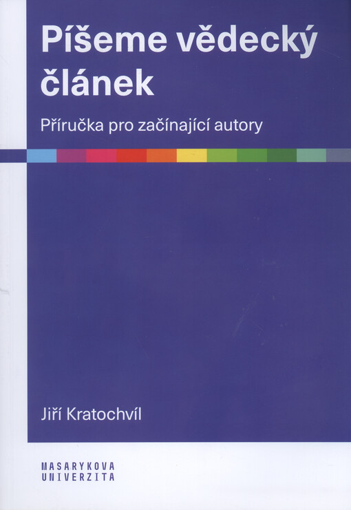 Píšeme vědecký článek : příručka pro začínající autory
